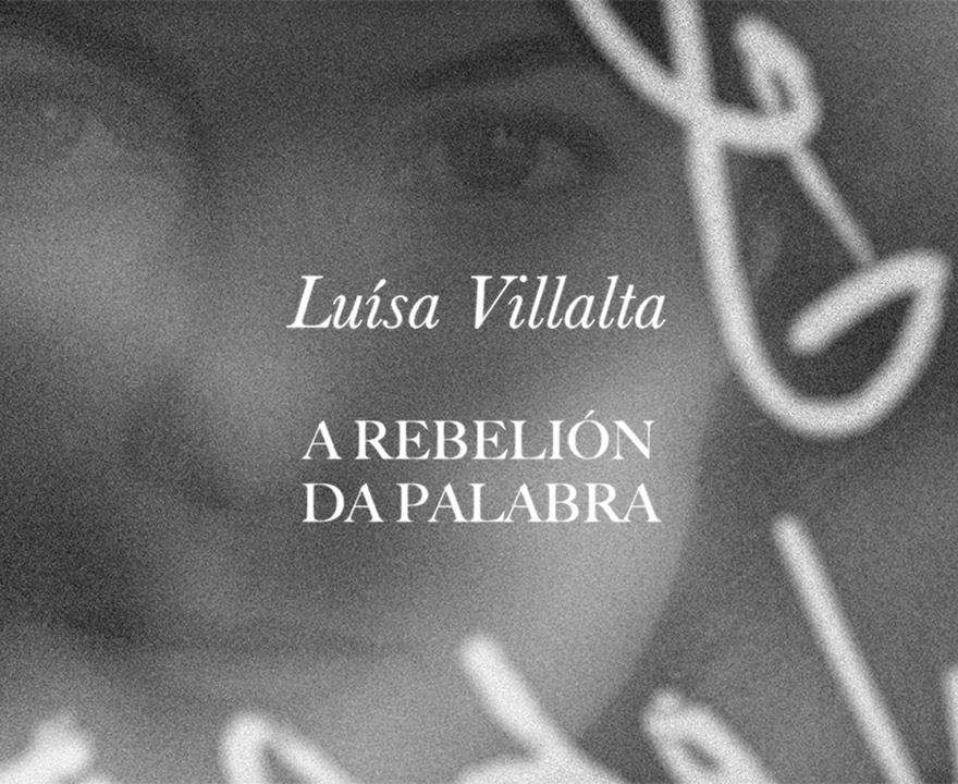 'Luísa Villalta: a rebelión da palabra', a serie das Letras Galegas 2024